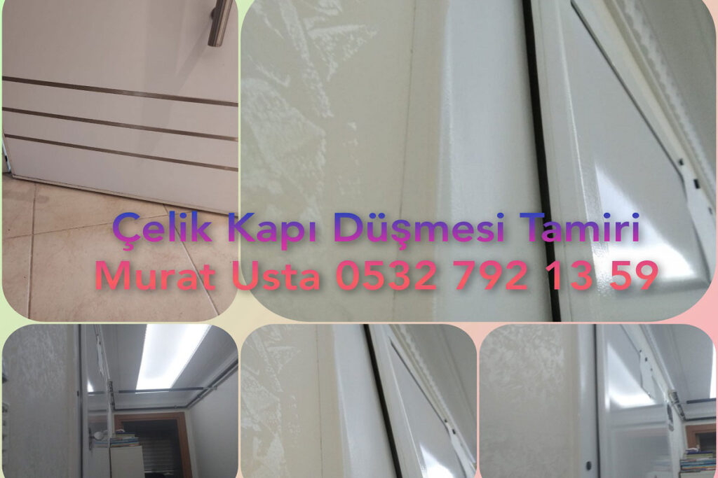 çelik kapı düşmesi tamiri